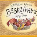 Cover Art for 9780733318818, Schnitzel Von Krumm's Basketwork by Lynley Dodd