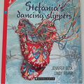 Cover Art for 9781869438258, Stefania's Dancing Slippers by Jennifer Beck