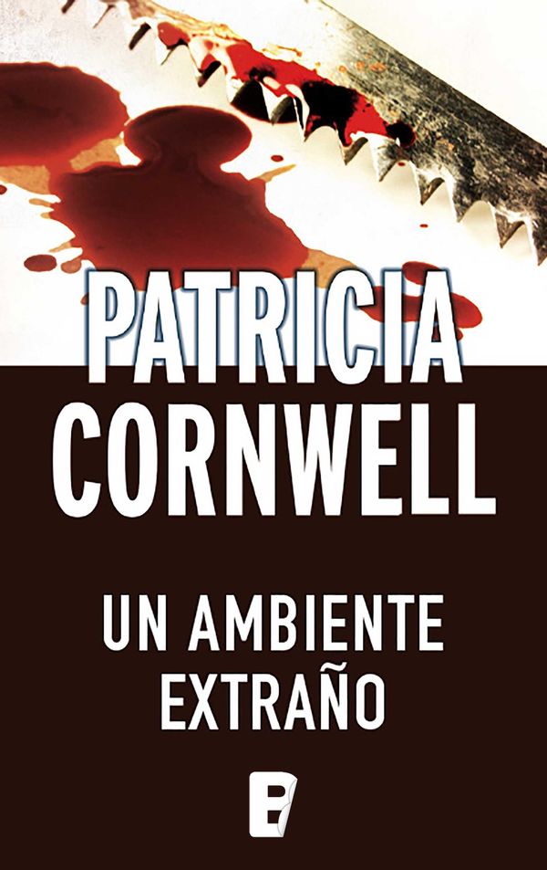 Cover Art for 9788490696484, Un ambiente extraño (Doctora Kay Scarpetta 8): Campaña rústica 5 euros (edición limitada) (Spanish Edition) by Patricia Cornwell