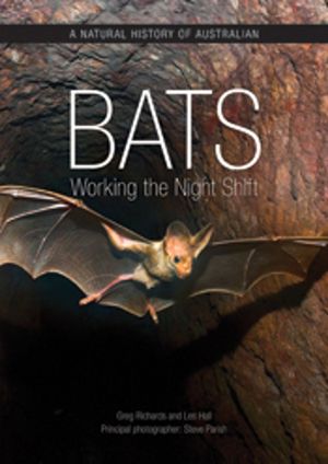 Cover Art for 9780643103764, A Natural History of Australian Bats by Steve Parish, Greg Richards, Les Hall