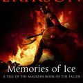Cover Art for 9781409083160, Memories Of Ice: (Malazan Book Of The Fallen 3) by Steven Erikson