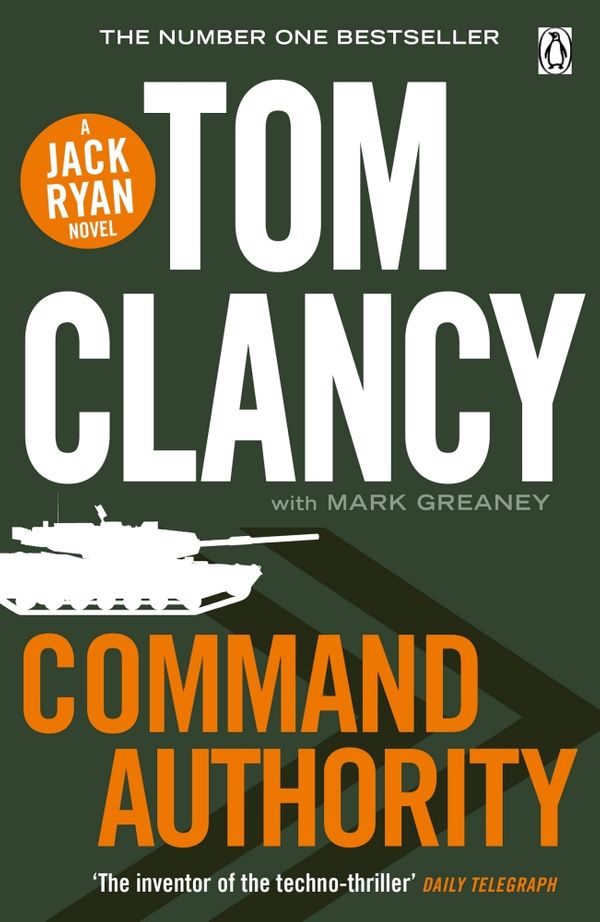 Cover Art for 9780718179212, Command Authority by Tom Clancy, Mark Greaney