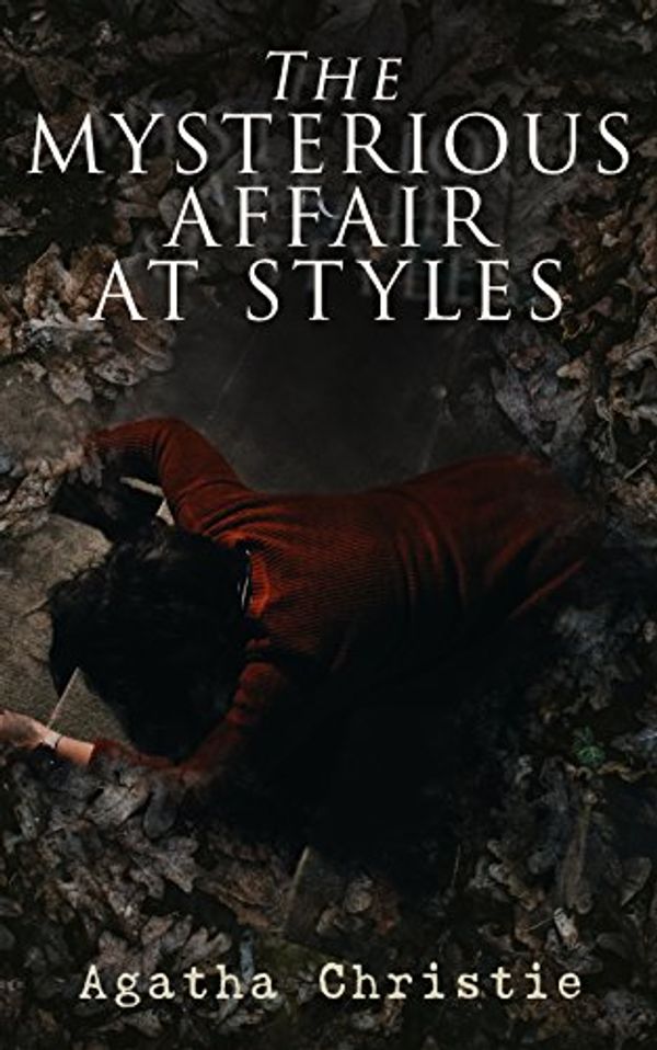 Cover Art for B07DJSP58Z, The Mysterious Affair at Styles by Agatha Christie