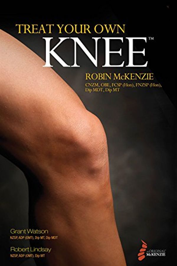 Cover Art for 9780987650481, Treat Your Own Knee (838) by Robin McKenzie