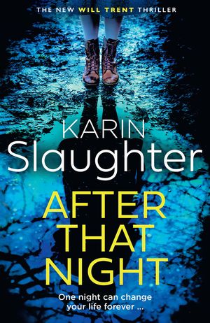 Cover Art for 9780008499396, After That Night by Karin Slaughter