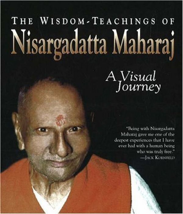 Cover Art for B01FIY0070, The Wisdom - Teachings of Nisargadatta: A Visual Journey by Matthew Greenblatt (2003-04-01) by Matthew Greenblatt