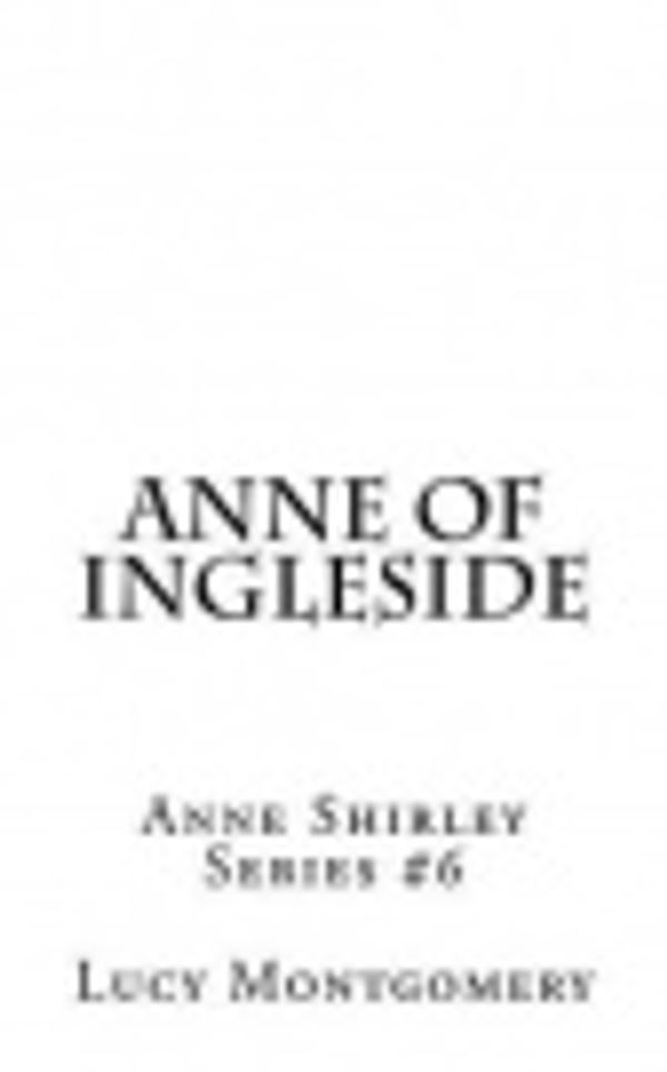 Cover Art for 9781519744319, Anne of Ingleside by L. M. Montgomery