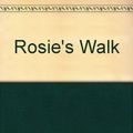 Cover Art for 9780370310763, Rosie's Walk by Pat Hutchins