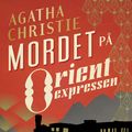 Cover Art for 9789175471402, Mordet på Orientexpressen by Agatha Christie