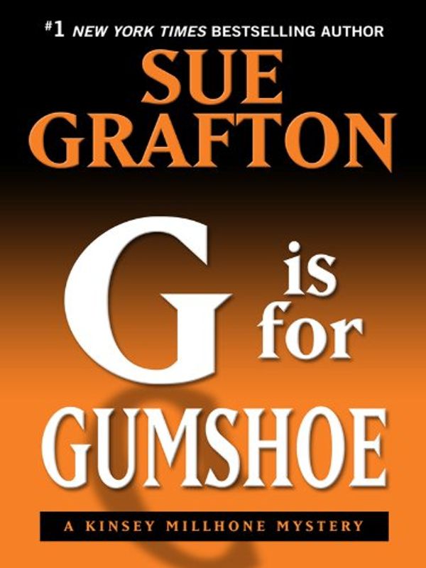 Cover Art for 9781410418258, G Is for Gumshoe by Sue Grafton