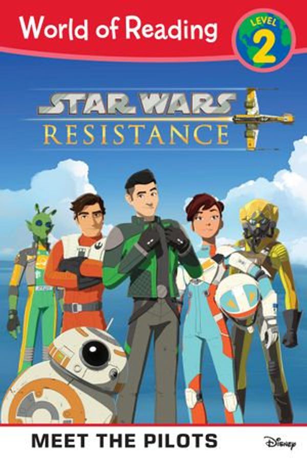 Cover Art for 9781368050746, World of Reading: Star Wars Resistance: Meet the Pilots by Lucasfilm Press