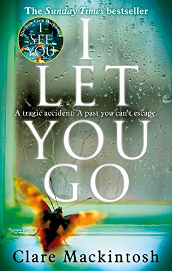 Cover Art for B00LTUC5VC, I Let You Go: The Richard & Judy Bestseller by Clare Mackintosh