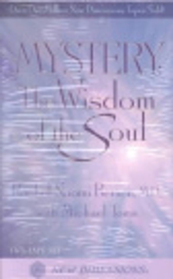 Cover Art for 9781561708970, Mystery: The Wisdom of the Soul by Rachel Naomi Remen