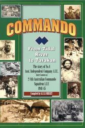 Cover Art for 9780646178271, Commando: From Tidal River to Tarakan 1941-1945 (Unit history) by Ernest George Lambert