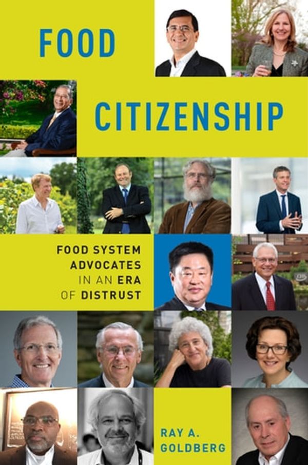 Cover Art for 9780190871833, Food Citizenship by Ray A. Goldberg
