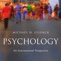 Cover Art for 9781841693606, Psychology: An International Perspective by Michael W. Eysenck