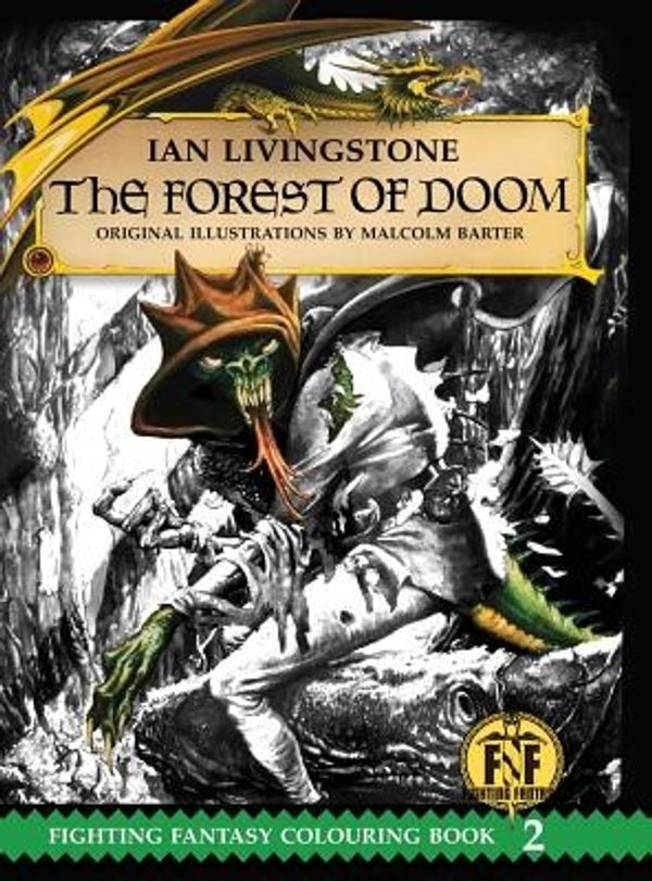 Cover Art for 9781911390060, The Forest of Doom Colouring Book (Official Fighting Fantasy Colouring Books) by Ian Livingstone