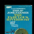 Cover Art for 9780425033784, Fabulous Riverboat by Philip Jose Farmer