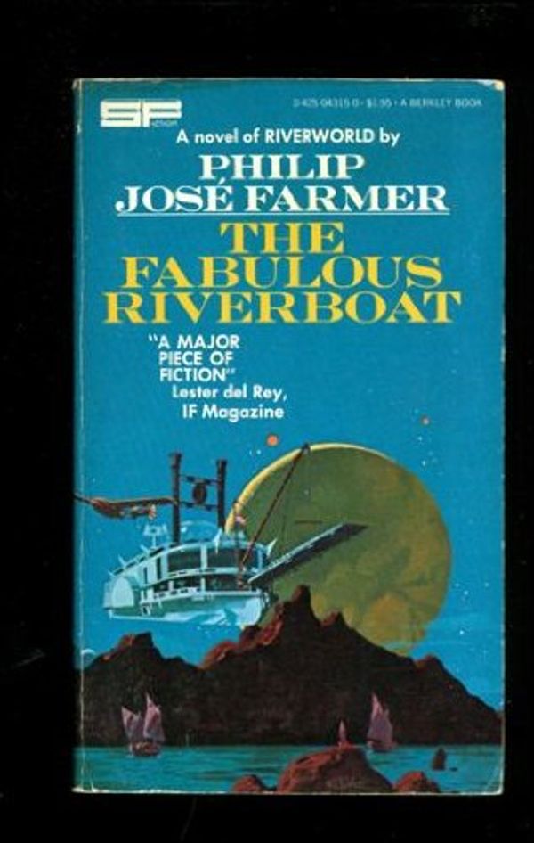 Cover Art for 9780425033784, Fabulous Riverboat by Philip Jose Farmer