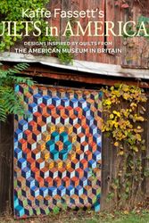 Cover Art for 9781631869617, Kaffe Fassett's Quilts in AmericaDesigns Inspired by Vintage Quilts from the Ame... by Kaffe Fassett