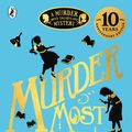 Cover Art for 9780141369761, Murder Most UnladylikeA Murder Most Unladylike Mystery by Robin Stevens