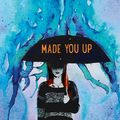 Cover Art for 9780062670328, Made You Up by Francesca Zappia