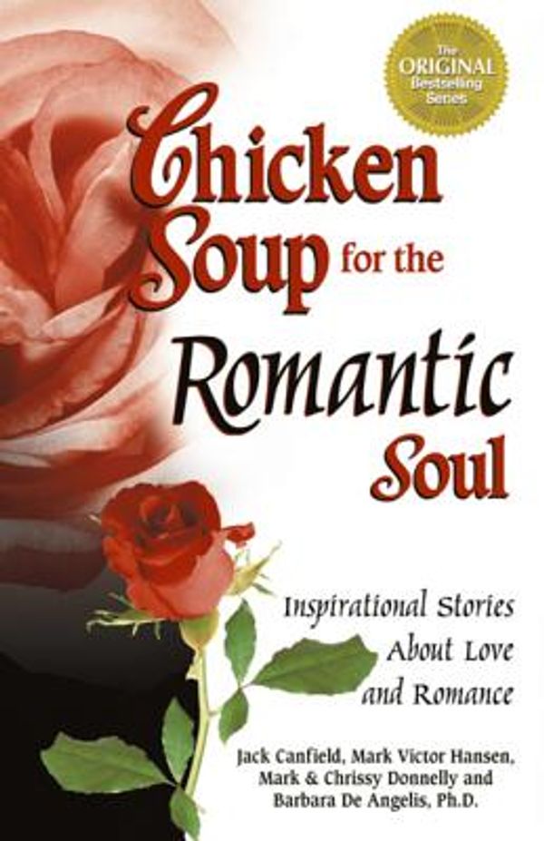 Cover Art for 9780757399930, Chicken Soup for the Romantic Soul by Jack Canfield