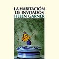 Cover Art for 9788498382624, La habitacion de invitados by Helen Garner