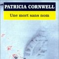 Cover Art for 9782253076995, Une mort sans nom by Patricia Cornwell