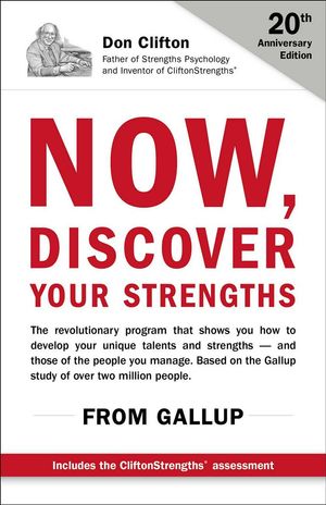 Cover Art for 9780743201148, Now, Discover Your Strengths by Marcus Buckingham