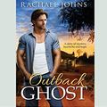 Cover Art for 9780369317995, Outback Ghost by Rachael Johns