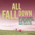 Cover Art for 9781444778793, All Fall Down by Carlene Thompson