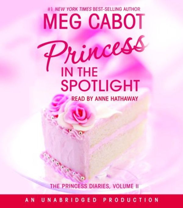 Cover Art for 9780739348925, Princess in the Spotlight by Meg Cabot