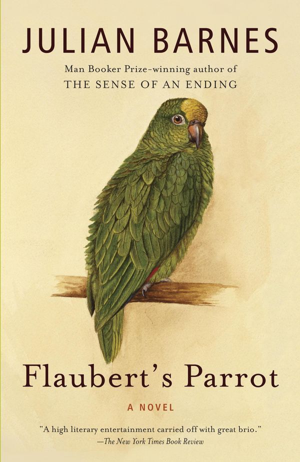 Cover Art for 9780307797858, Flaubert's Parrot by Julian Barnes