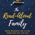 Cover Art for 9780310351375, The Read-Aloud Family by Sarah Mackenzie