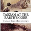 Cover Art for 9781540807243, Tarzan at the Earth's Core by Edgar Rice Burroughs