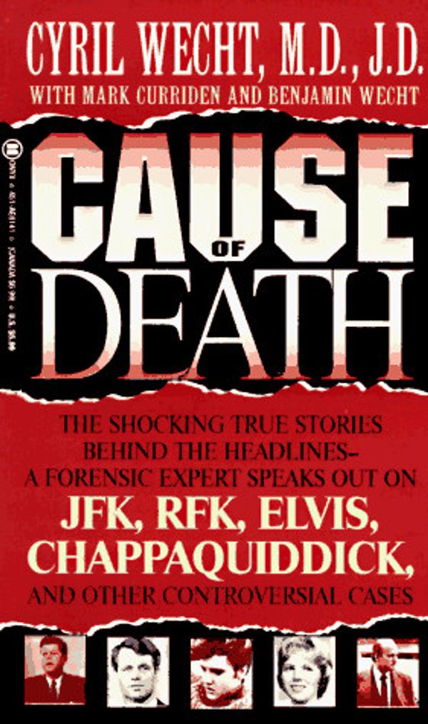 Cover Art for 9780525936619, Cause of Death by Cyril Wecht, Mark Curriden, Benjamin Wecht