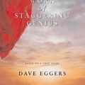 Cover Art for 9780330484541, A Heartbreaking Work of Staggering Genius by Dave Eggers