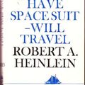Cover Art for 9780684148571, Have Space Suit, Will Travel by Robert A. Heinlein
