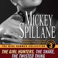 Cover Art for 9781101464465, The Mike Hammer Collection, Volume III by Mickey Spillane