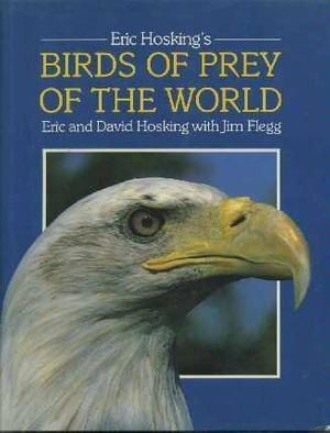 Cover Art for 9780828906531, Eric Hosking's Birds of Prey of the World by Eric Hosking