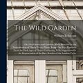 Cover Art for 9781015606906, The Wild Garden by William Robinson