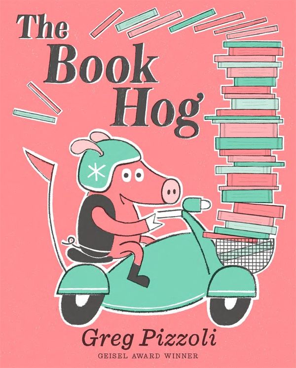 Cover Art for 9781368036894, The Book Hog by Greg Pizzoli
