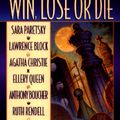 Cover Art for 9780312960926, Win, Lose or Die by Cynthia Manson