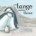 Cover Art for 9780857073846, And Tango Makes Three by Justin Richardson