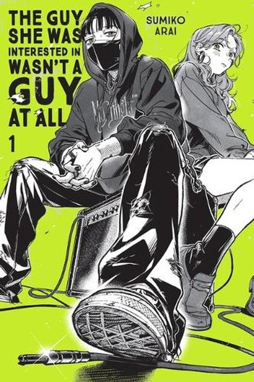 Cover Art for 9781975399689, The Guy She Was Interested in Wasn't a Guy at All, Vol. 1 by Sumiko Arai