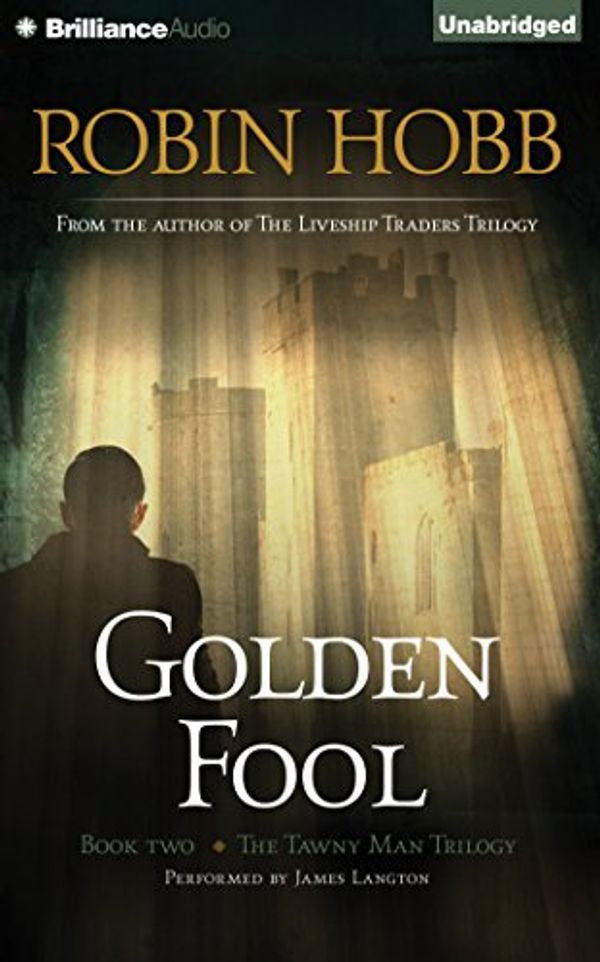 Cover Art for 9781491512920, Golden Fool (Tawny Man Trilogy) by Robin Hobb