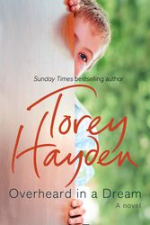 Cover Art for 9780007260935, Overheard in a Dream by Hayden, Torey