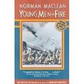 Cover Art for 9780226500652, Young Men and Fire by Norman MacLean