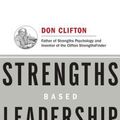 Cover Art for 9781531865245, Strengths Based Leadership: Great Leaders, Teams, and Why People Follow by Tom Rath